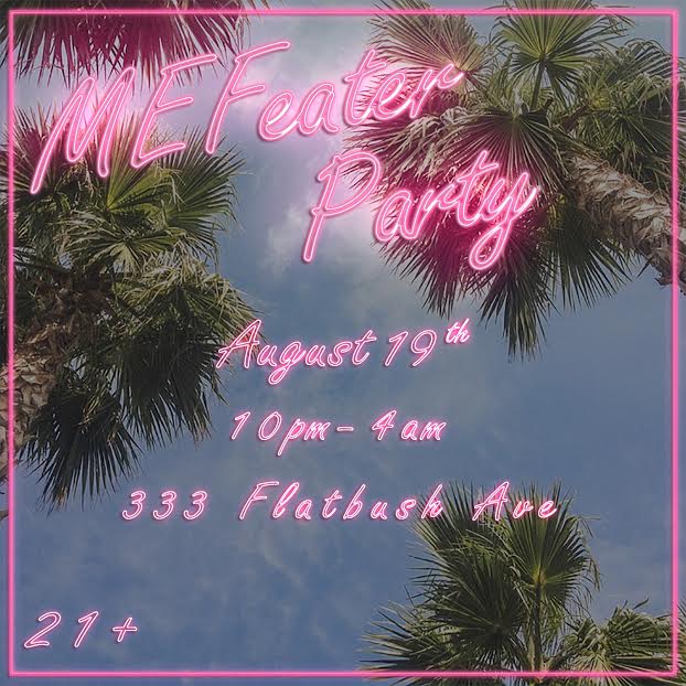 MEFeater Party August 19th